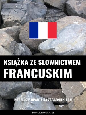 cover image of Książka ze słownictwem francuskim